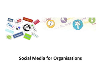 Social Media for Organisations 