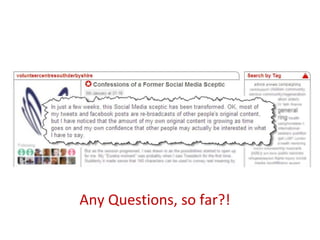 Any Questions, so far?! 