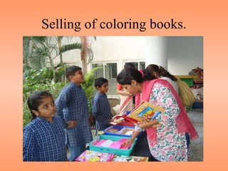 Selling of coloring books. 