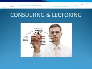 CONSULTING & LECTORING
 