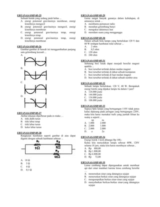 EBTANAS-SMP-85-25                                       EBTANAS-SMP-85-29
  Sebuah benda yang sedang jatuh bebas ...      ...