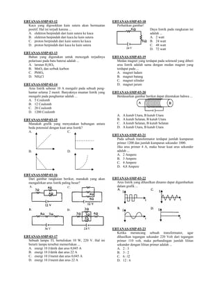 EBTANAS-SMP-03-12                                        EBTANAS-SMP-03-18
  Kaca yang digosokkan kain sutera akan bermuat...