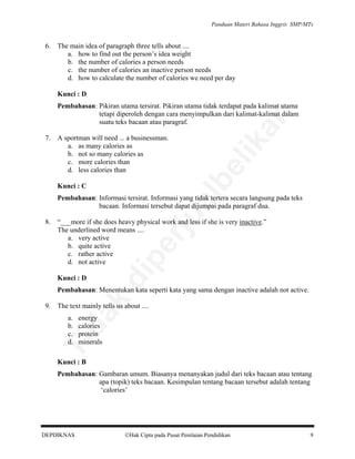 Panduan Materi Bahasa Inggris SMP/MTs

6.

The main idea of paragraph three tells about ....
a. how to find out the person...