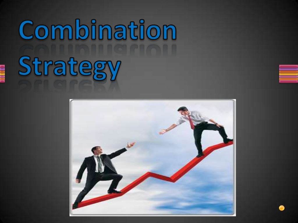 Combination Strategy