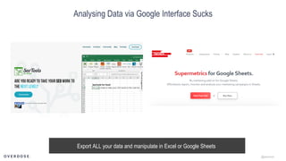 @jasonmun
Analysing Data via Google Interface Sucks
Export ALL your data and manipulate in Excel or Google Sheets
 