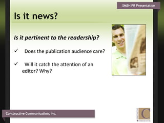 Strategy is key PR requires strategy like any other marketing tool 