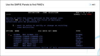 Use the SMP/E Panels to find FMID’s
 