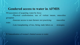 Gendered access to water in AFMIS
 