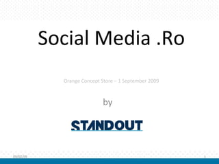 by Social Media .Ro Orange Concept Store – 1 September 2009 
