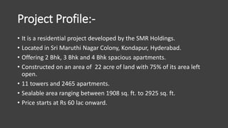 Smr vinay iconia Sri maruthi nagar Hyderabad PPTX