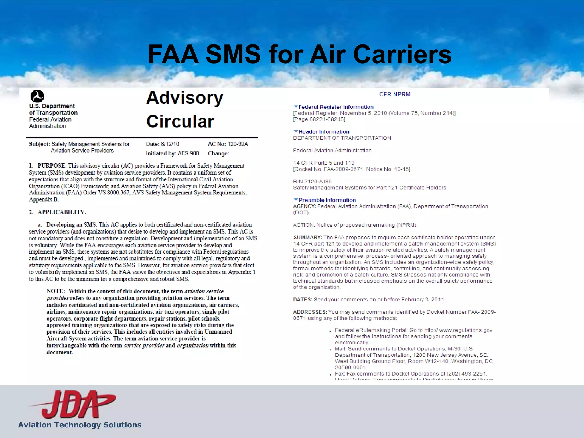 FAA SMS for Air Carriers




Aviation Technology Solutions
 