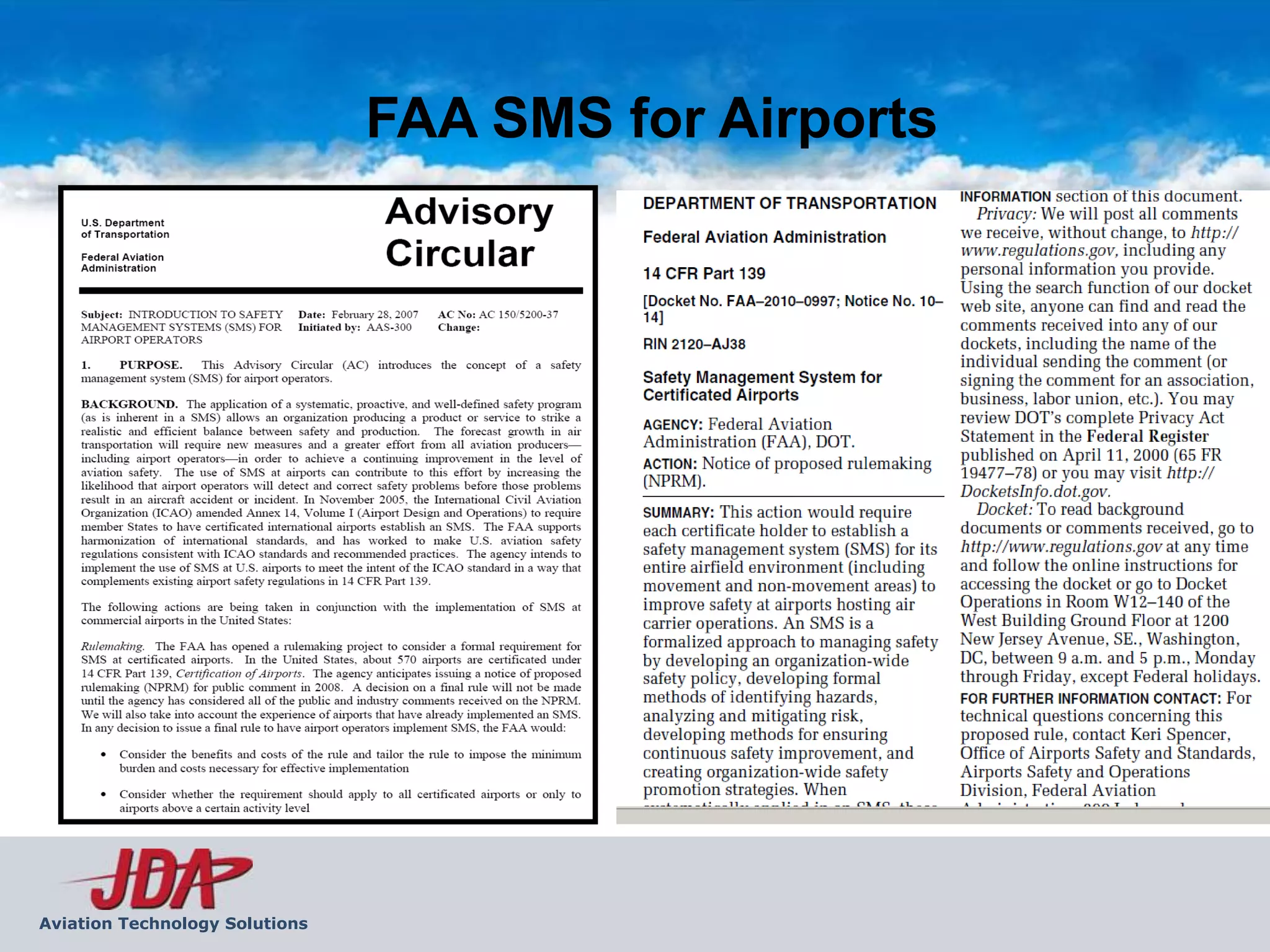 FAA SMS for Airports




Aviation Technology Solutions
 