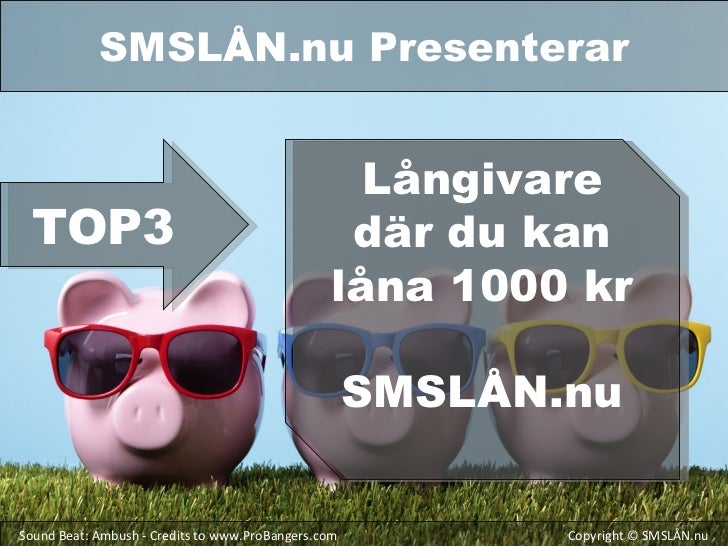 Sms låna 1000 kr www.smslån.nu