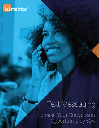 Get Your Message In Front
Of 78% More Leads
Product Title?
Get Your Message In Front
Of 78% More Leads
Product Title?
Increase Your Conversion
Opportunity by 50%
Text Messaging
 