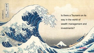 3
WE ALSO HAVE A SECOND
PRODUCT IN THE MAKING:
A NEXT GENERATION
ONLINE INVESTMENT
PLATFORM NOT AIED AT
‘TRADERS’ BUT AT
N...