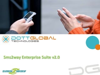 Sms2way Enterprise Suite v2.0 