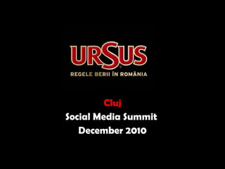Cluj Social Media Summit  December 2010 