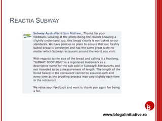 www.blogalinitiative.ro
REACTIA SUBWAY
 