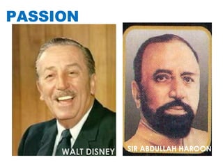 PASSION WALT DISNEY SIR ABDULLAH HAROON 