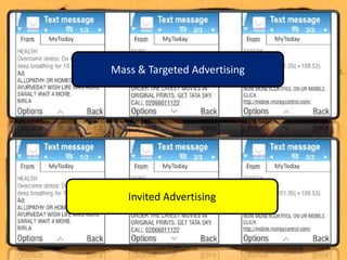 Mass & Targeted AdvertisingInvited Advertising