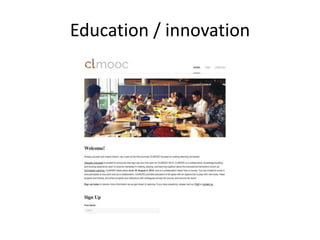 Education / innovation
 