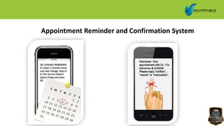 Appointment Reminder and Confirmation System
 