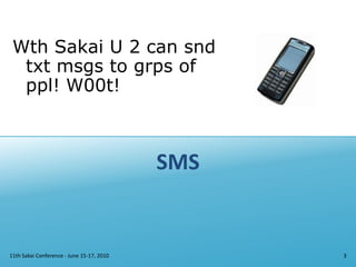 SMS, Q&A, Course Evaluation tools in Sakai