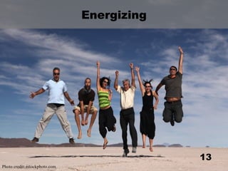 Energizing Photo credit: istockphoto.com 