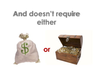 And doesn’t require eitheror