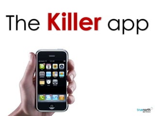 The Killer app,[object Object]