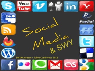 SWYAA Greece – Tokyo Conference 2012
 