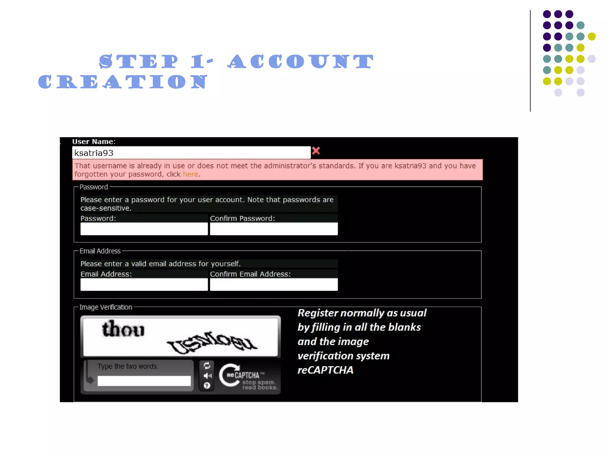Step 1- Account
Creation
 