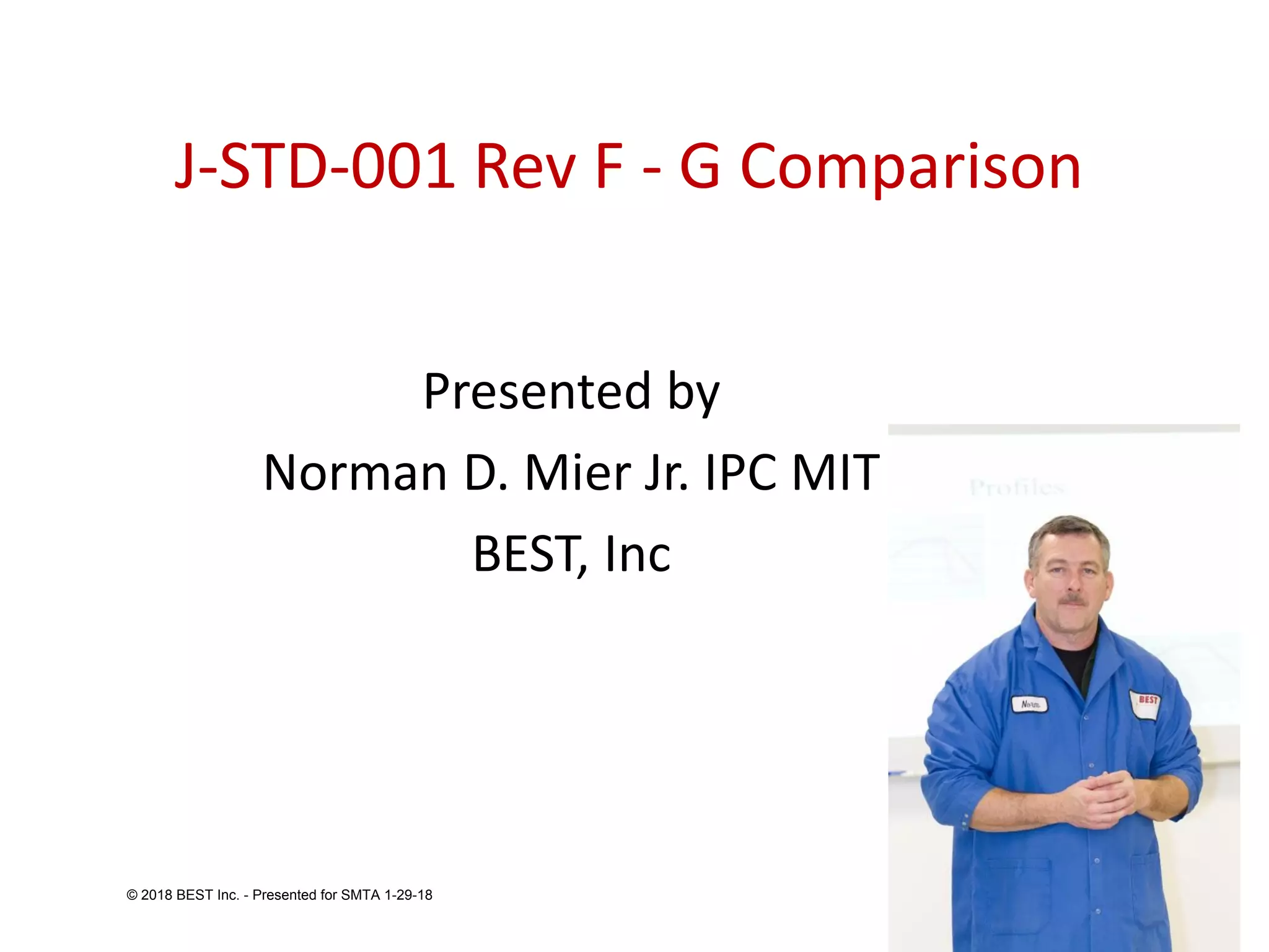 JSTD001, IPC A610 F to G Differences inar PPT
