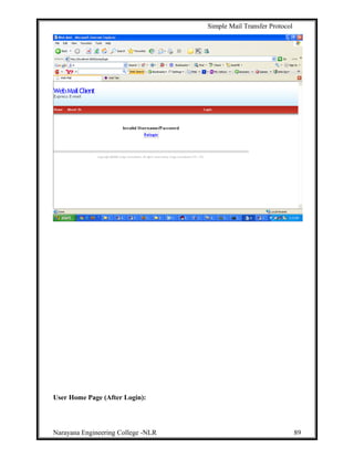 Simple Mail Transfer Protocol
User Home Page (After Login):
Narayana Engineering College -NLR 89
 