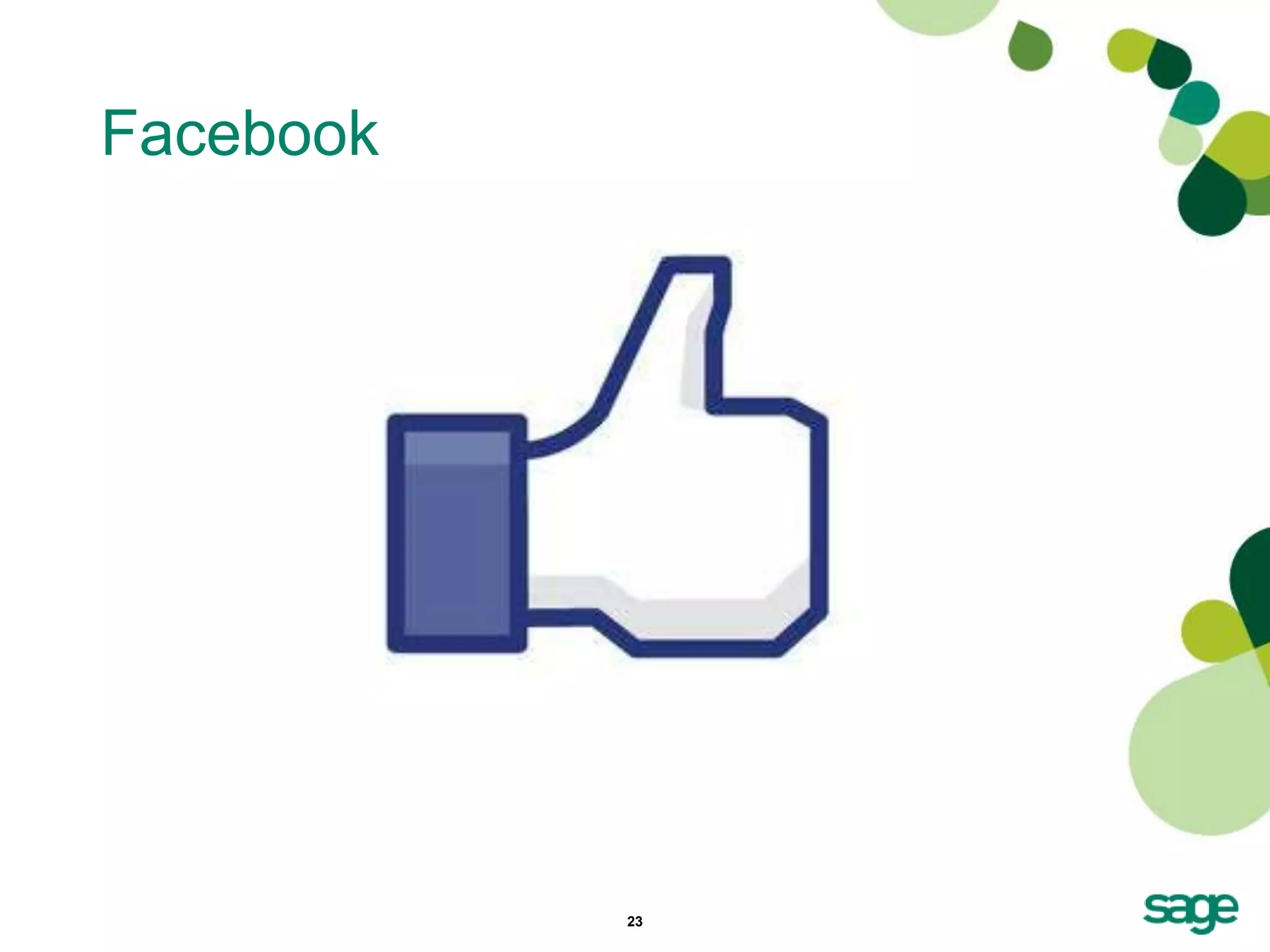 Facebook




           23
 