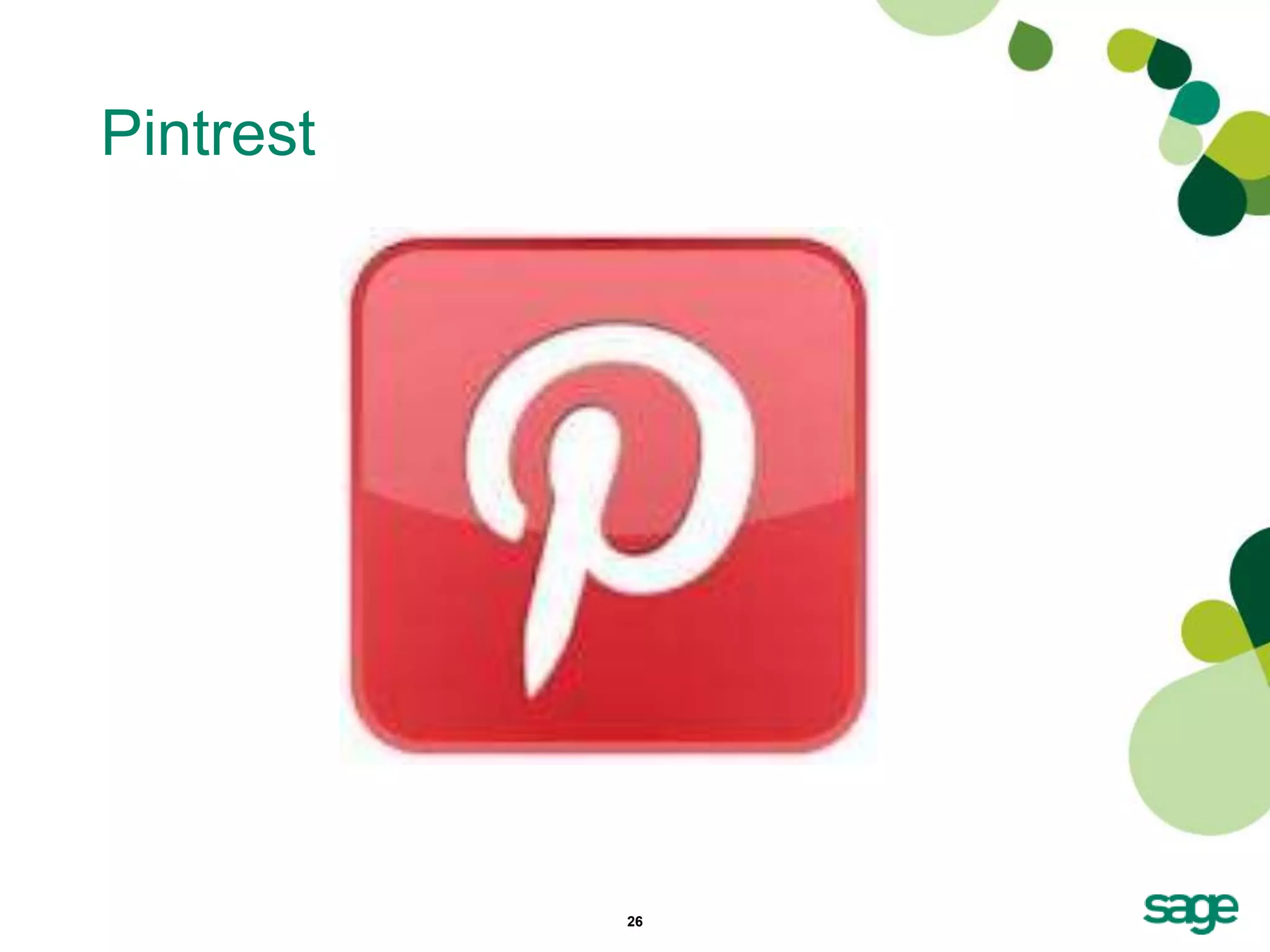 Pintrest




           26
 