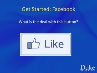 Get Started: Facebook

What is the deal with this button?
 