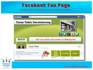 Facebook Fan Page Beispiel
   Klicken Sie auf die Seite, um den Inhalt zu sehen
 