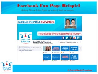 Facebook Fan Page Beispiel
 Klicken Sie auf die Seite, um den Inhalt zu sehen
 