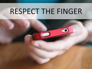 RESPECT THE FINGER
 