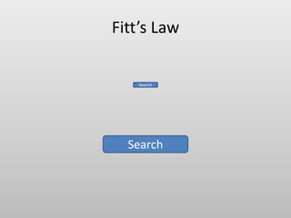 Fitt’s Law
Search
Search
 