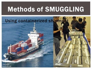 Smuggling Frame Smuggling | PPT