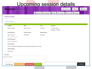 Upcoming session details 
 