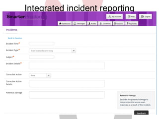Integrated incident reporting 
 