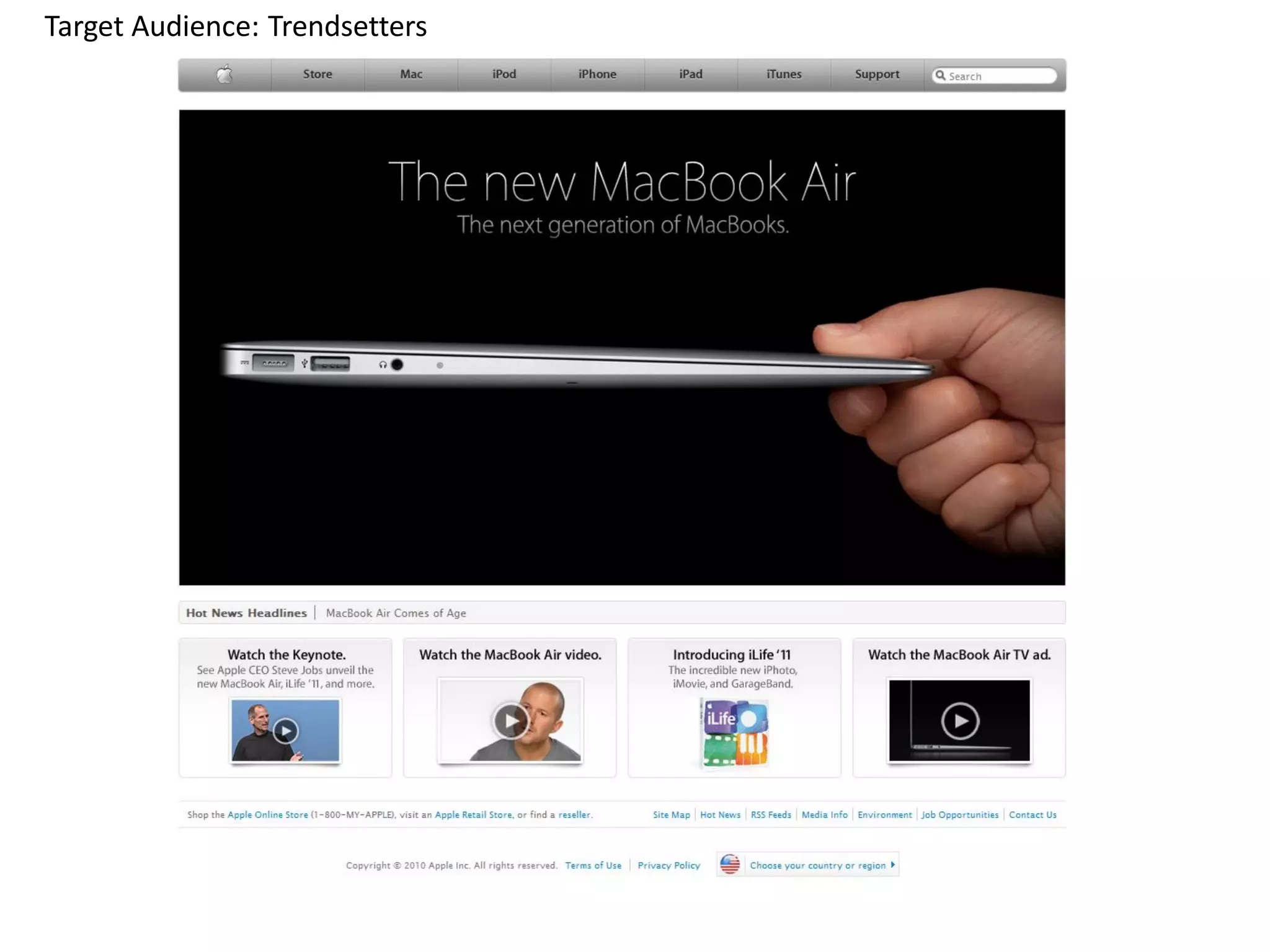 Target Audience: Trendsetters
 