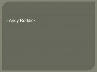 Andy Roddick
 
