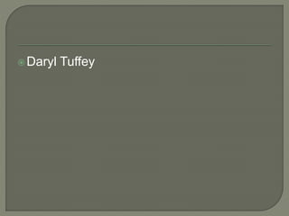 Daryl Tuffey
 