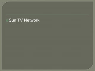 Sun TV Network
 