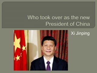 Xi Jinping
 