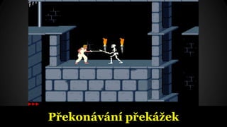 Překonávání překážek
 